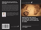 Sudip Bhattacharya, J. S. Thakur - Aplicación del marco mundial de seguimiento de las ENT en el norte de la India