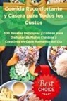 Ana Isabel Fernández - Comida Reconfortante y Casera para Todos los Gustos