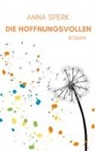 Anna Sperk - Die Hoffnungsvollen