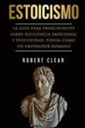 Robert Clear - Estoicismo