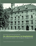 Andreas Keller, Peter Poguntke, Monika Renninger - Die "Büchsenschmiere" im Hospitalviertel