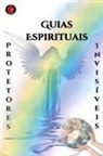 Alina Rubi - Guias Espirituais Protetores Invisíveis