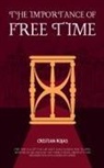 Cristian Rojas - The Importance of Free Time
