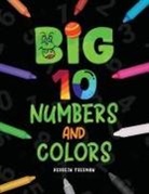 Derrein Freeman - BIG 10 NUMBERS AND COLORS