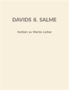 Søren Grønborg Hansen - Davids 8. Salme