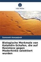 Samaneh Azarpajouh - Biologische Merkmale von Katahdin-Schafen, die auf Resistenz gegen Moderhinke selektiert wurden