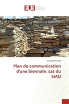 Issouf Bachir Boly - Plan de communication d'une biennale: cas du SIAO