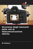 Nadeem, Mr Nadeem - Sicurezza degli elementi delle reti di telecomunicazione ottiche