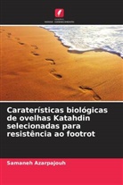 Samaneh Azarpajouh - Caraterísticas biológicas de ovelhas Katahdin selecionadas para resistência ao footrot