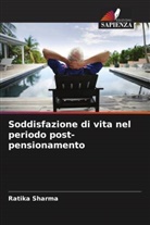 Ratika Sharma - Soddisfazione di vita nel periodo post-pensionamento