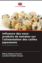 Luciano Duarte Souza, Maria Helena Ferrari - Influence des sous-produits de tomates sur l'alimentation des cailles japonaises