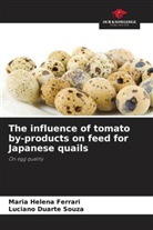 Luciano Duarte Souza, Maria Helena Ferrari - The influence of tomato by-products on feed for Japanese quails
