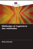 Rinky Dwivedi - Méthodes et ingénierie des méthodes