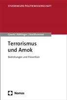 Stefan Goertz, Raphael Röttinger, Nic Stockhammer, Nicolas Stockhammer - Terrorismus und Amok