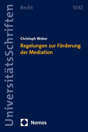 Christoph Weber - Regelungen zur Förderung der Mediation