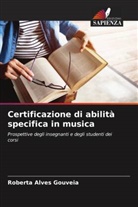 Roberta Alves Gouveia - Certificazione di abilità specifica in musica