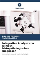 DILASHA DHUNGEL, Varun Rastogi - Integrative Analyse von klinisch-histopathologischen Diagnosen