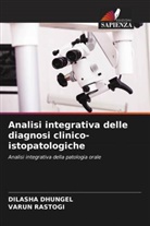 DILASHA DHUNGEL, Varun Rastogi - Analisi integrativa delle diagnosi clinico-istopatologiche