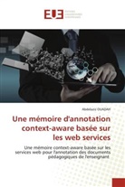 Abdelaziz Ouadah - Une mémoire d'annotation context-aware basée sur les web services