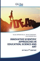 Nevide Akpinar Dellal, Orçin KARADA¿ (Eds., Orçin KARADAG (Eds.), Witold Stankowski - INNOVATIVE SCIENTIFIC APPROACHES IN EDUCATION, SCIENCE AND ART