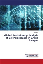 Qiang Li - Global Evolutionary Analysis of CIII Peroxidases in Green Lineages