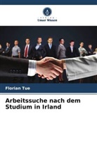 Florian Tue - Arbeitssuche nach dem Studium in Irland