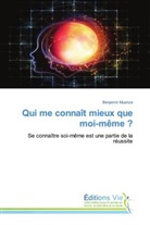 Benjamin Muanza - Qui me connaît mieux que moi-même ?