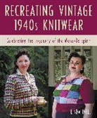 Linda Ivell - Recreating Vintage 1940s Knitwear