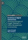 Irene Rafanell, Maja Sawicka - Emotions in Digital Interactions