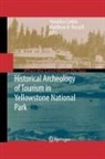 Annalies Corbin, Matthew Russell - Historical Archeology of Tourism in Yellowstone National Park