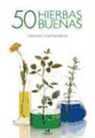 Nekane Martiarena Labandibar - 50 hierbas buenas