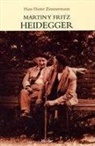 Hans Dieter Zimmermann - Martin y Fritz Heidegger