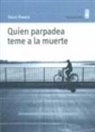 Knud Romer - Quien parpadea teme a la muerte