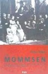 Peter Köpf - Los Mommsens : la historia de los alemanes a través de una familia de 1848 hasta la actualidad