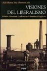 Guy Thomson - Visiones del liberalismo : política, identidad y cultura en la España del siglo XIX