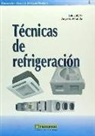 Luis Jutglar Banyeras, Ángel Luis Miranda - Técnicas de refrigeración