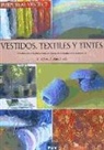 Purpureae vestes II. Vestidos, textiles y tintes: estudios sobre la producción de bienes de consumo en la Antigüedad : actas del II symposium internacional sobre textiles y tintes del Mediterráneo en el mundo antiguo (Atenas, 24 al 26 de noviembre, 2005)