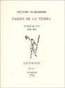 Vicente Aleixandre - Pasión de la tierra