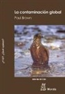 Paul Brown - Contaminación global