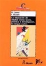 I. Bryant, R. Usher - La educación de adultos como teoría, práctica e investigación : el triángulo cautivo