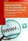 Lourdes Pérez Sánchez, Francisco Ignacio Revuelta Domínguez - Interactividad en los entornos de formación on-line