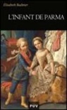 Elisabeth Badinter, Antoni Furió - L'infant de Parma