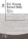 The women turned bully