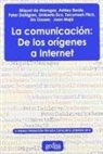 La comunicación: De los orígenes a internet