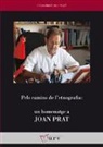 Jesús Contreras, Jordi Roca i Girona - Pels camins de l'etnografia : un homenatge a Joan Prat