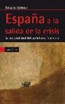 Ignacio Sotelo - España a la salida de la crisis : la sociedad dual del capitalismo financiero