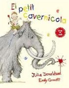 Julia Donaldson, Emily Gravett - El petit cavernícola