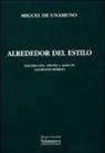 Miguel De Unamuno - Alrededor del estilo
