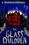 Kristina Ohlsson - The Glass Children