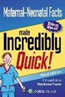 Lippincott Williams &amp; Wilkins - Maternal-Neonatal Facts Made Incredibly Quick